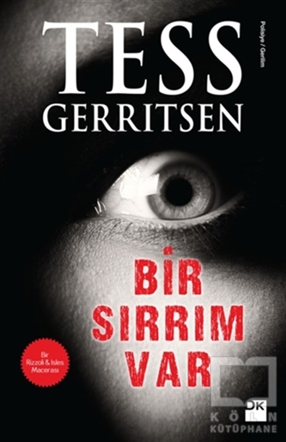 Tess GerritsenPolisiyeBir Sırrım Var