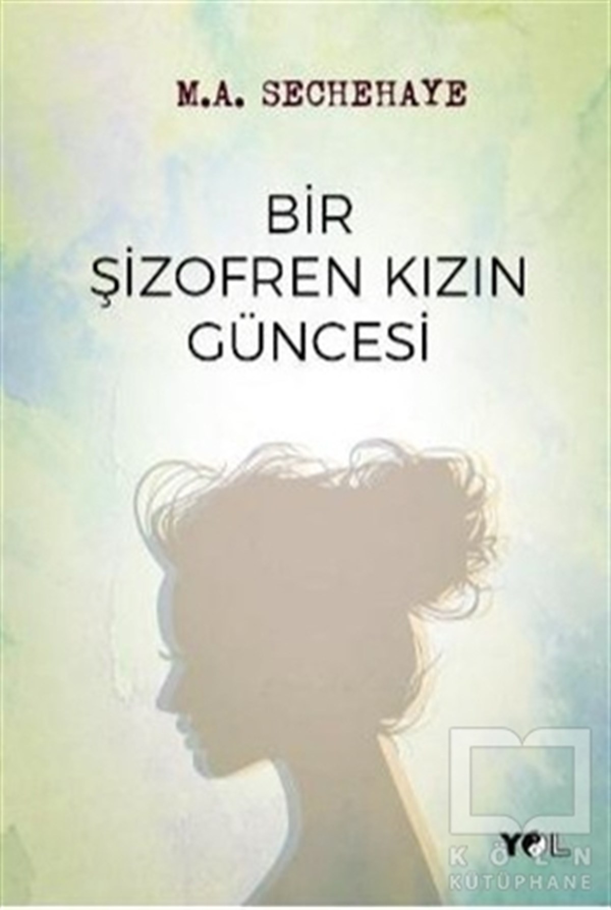 M. A. SechehayeAnı - Mektup - GünlükBir Şizofren Kızın Güncesi