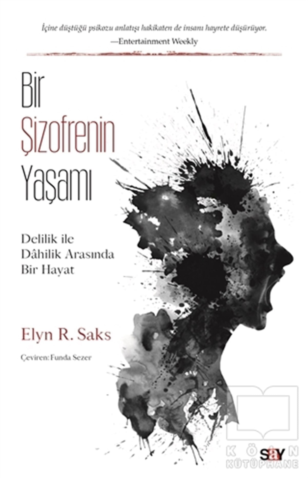 Elyn R. SaksGenel PsikolojiBir Şizofrenin Yaşamı