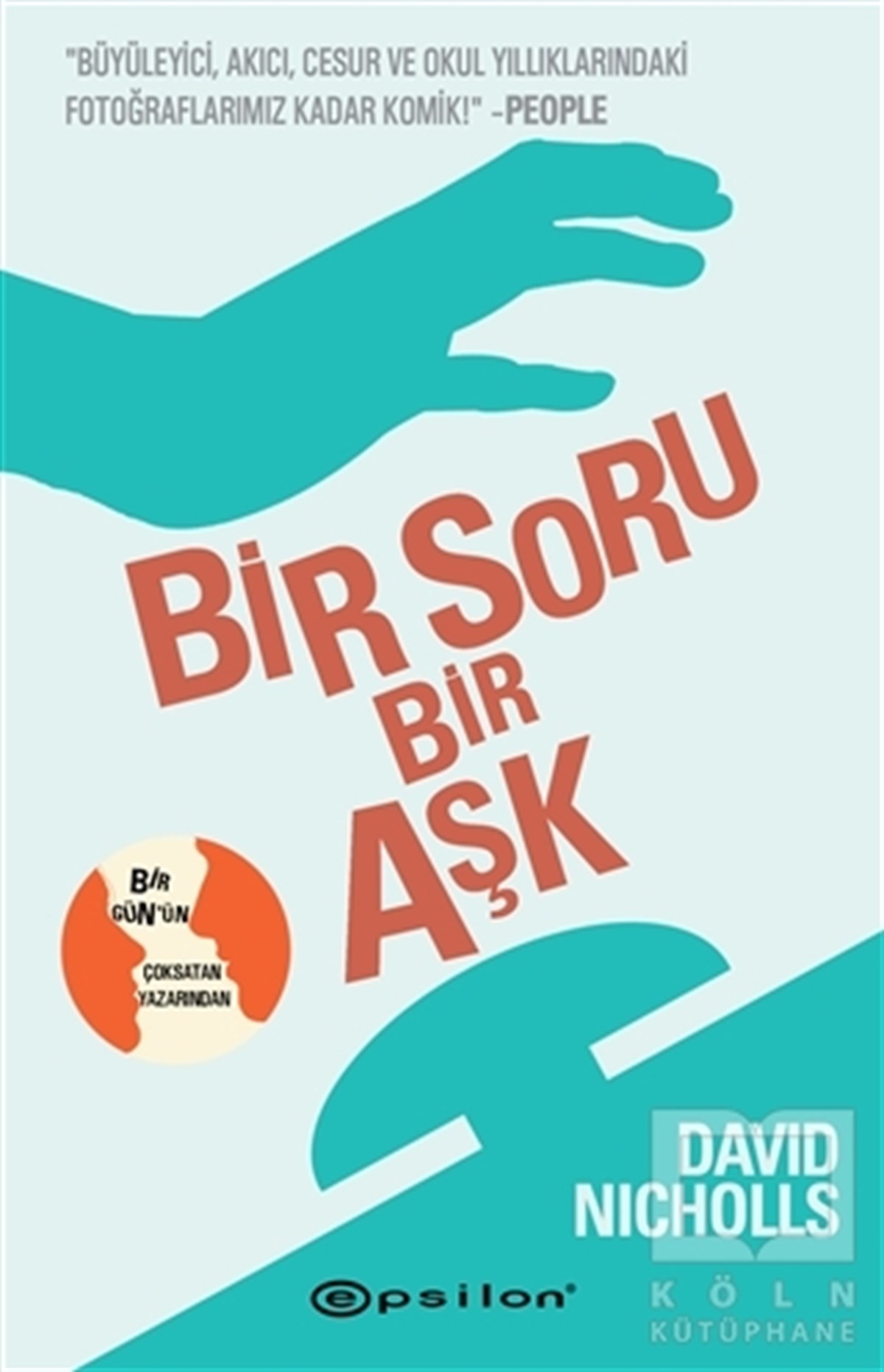 David NichollsTürkçe RomanlarBir Soru Bir Aşk