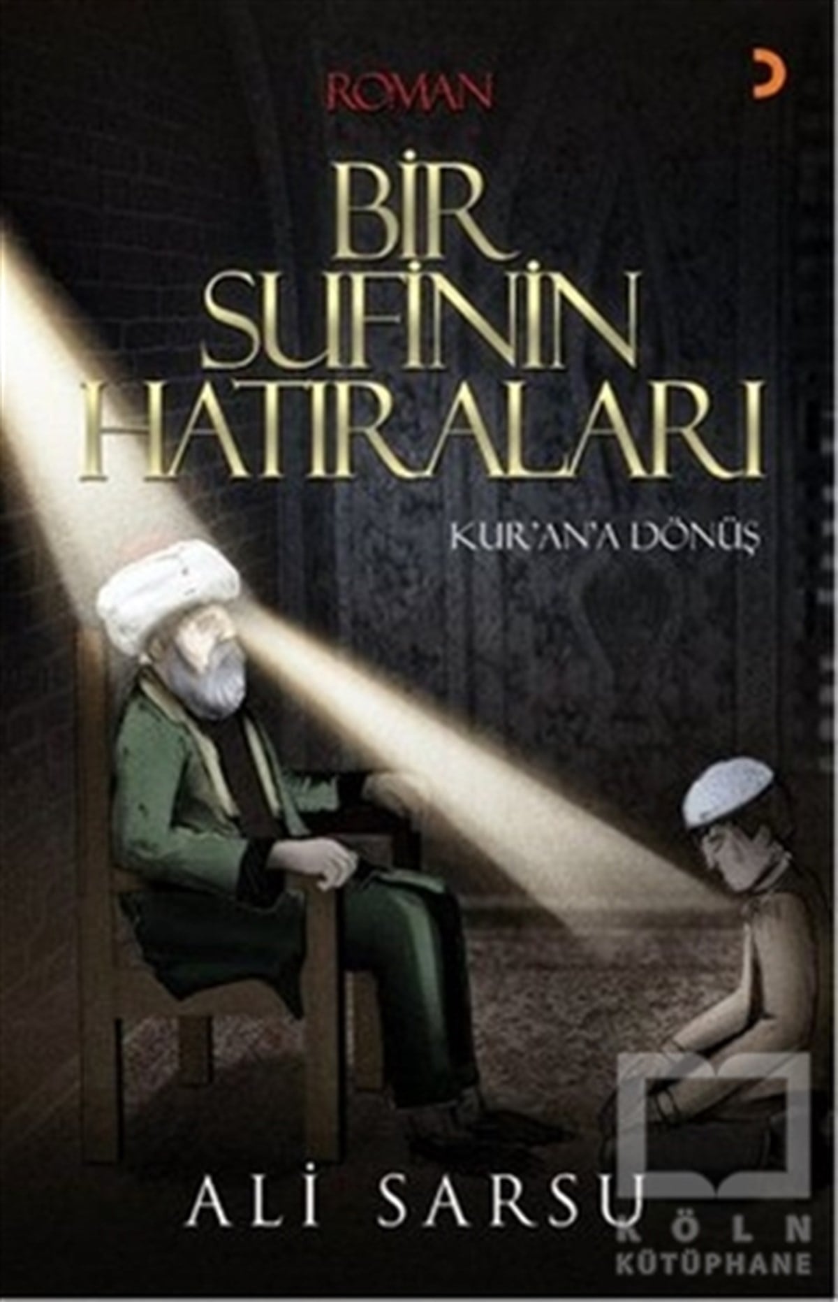 Ali SarsuTürk EdebiyatıBir Sufinin Hatıraları
