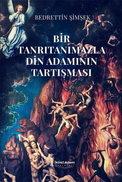 Bedrettin ŞimşekTürkiye RomanBir Tanrıtanımazla Din Adamının Tartışması