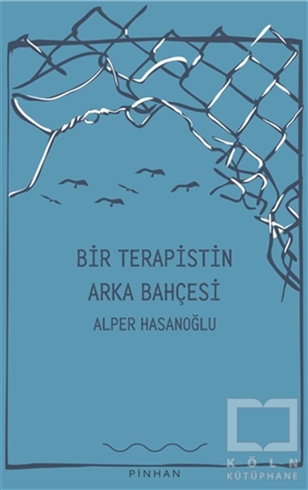 Alper HasanoğluGenel Psikoloji KitaplarıBir Terapistin Arka Bahçesi