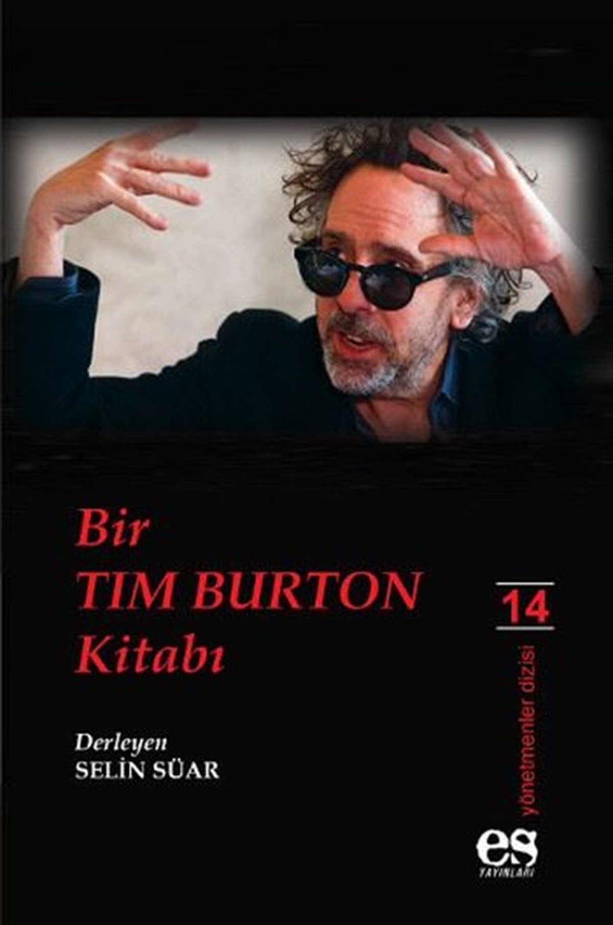 KolektifTarihi Biyografi ve Otobiyografi KitaplarıBir Tim Burton Kitabı