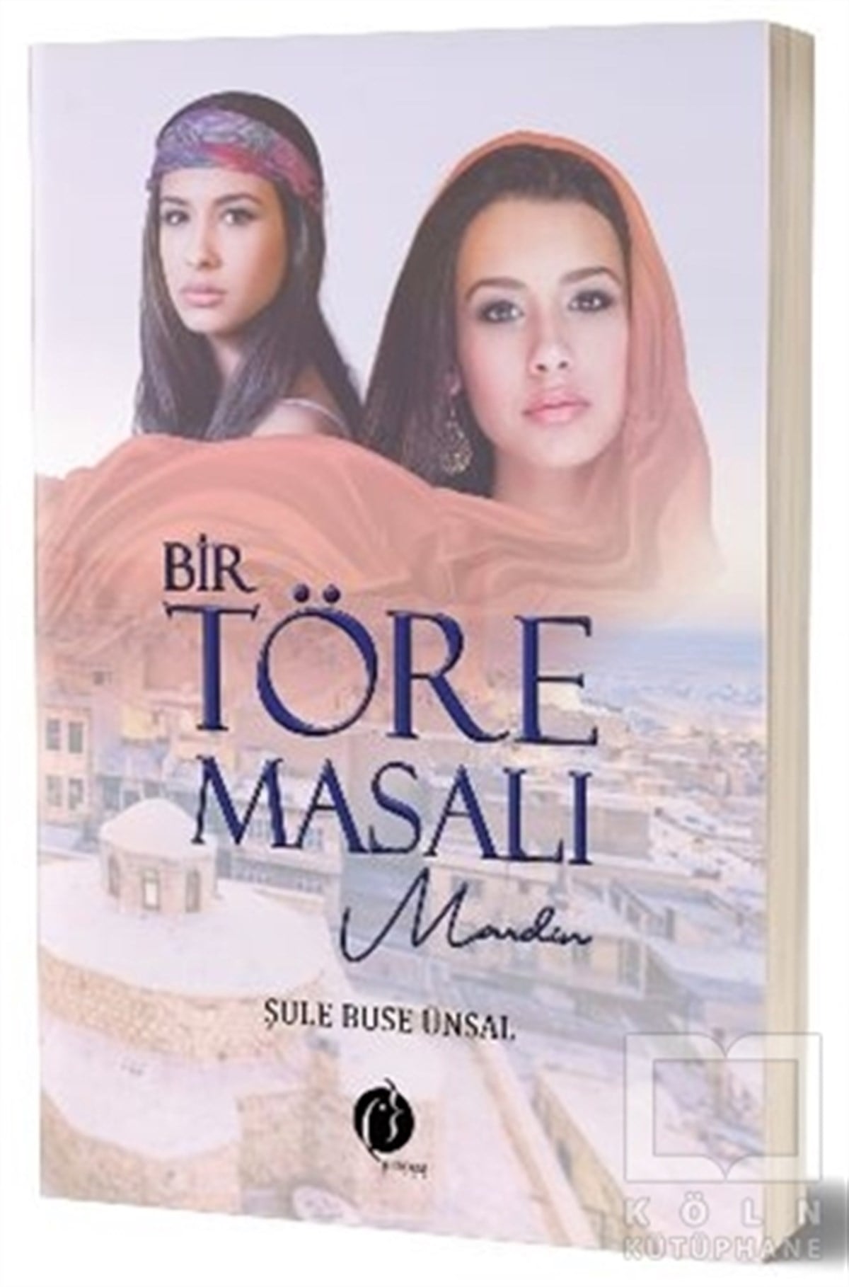Şule Buse ÜnsalTürkçe RomanlarBir Töre Masalı