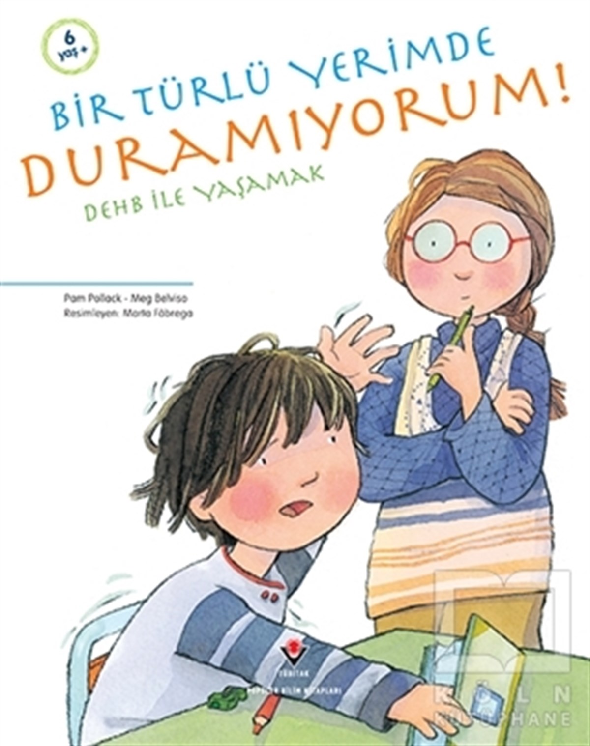 Pam PollackHikayelerBir Türlü Yerimde Duramıyorum