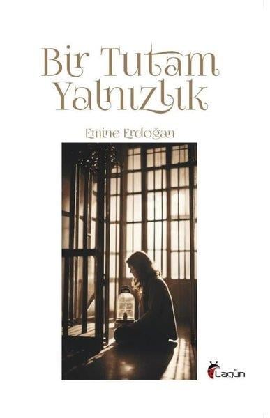 Emine ErdoğanTürk ŞiiriBir Tutam Yalnızlık