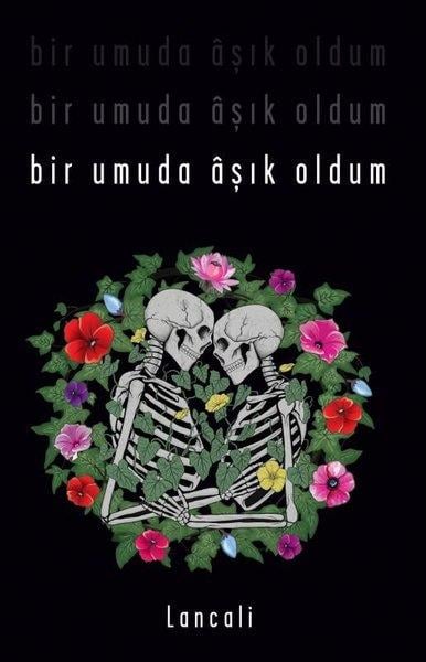 LancaliDünya RomanBir Umuda Aşık Oldum