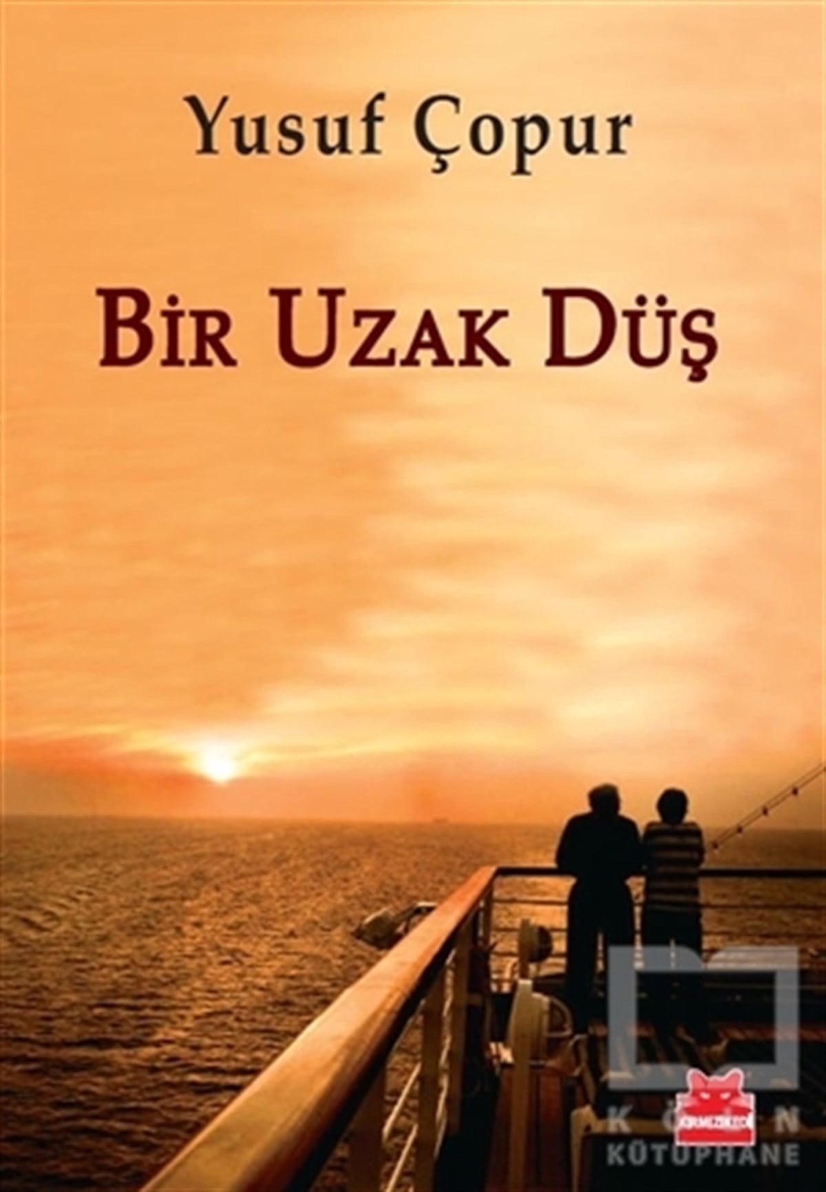Yusuf ÇopurTürk EdebiyatıBir Uzak Düş