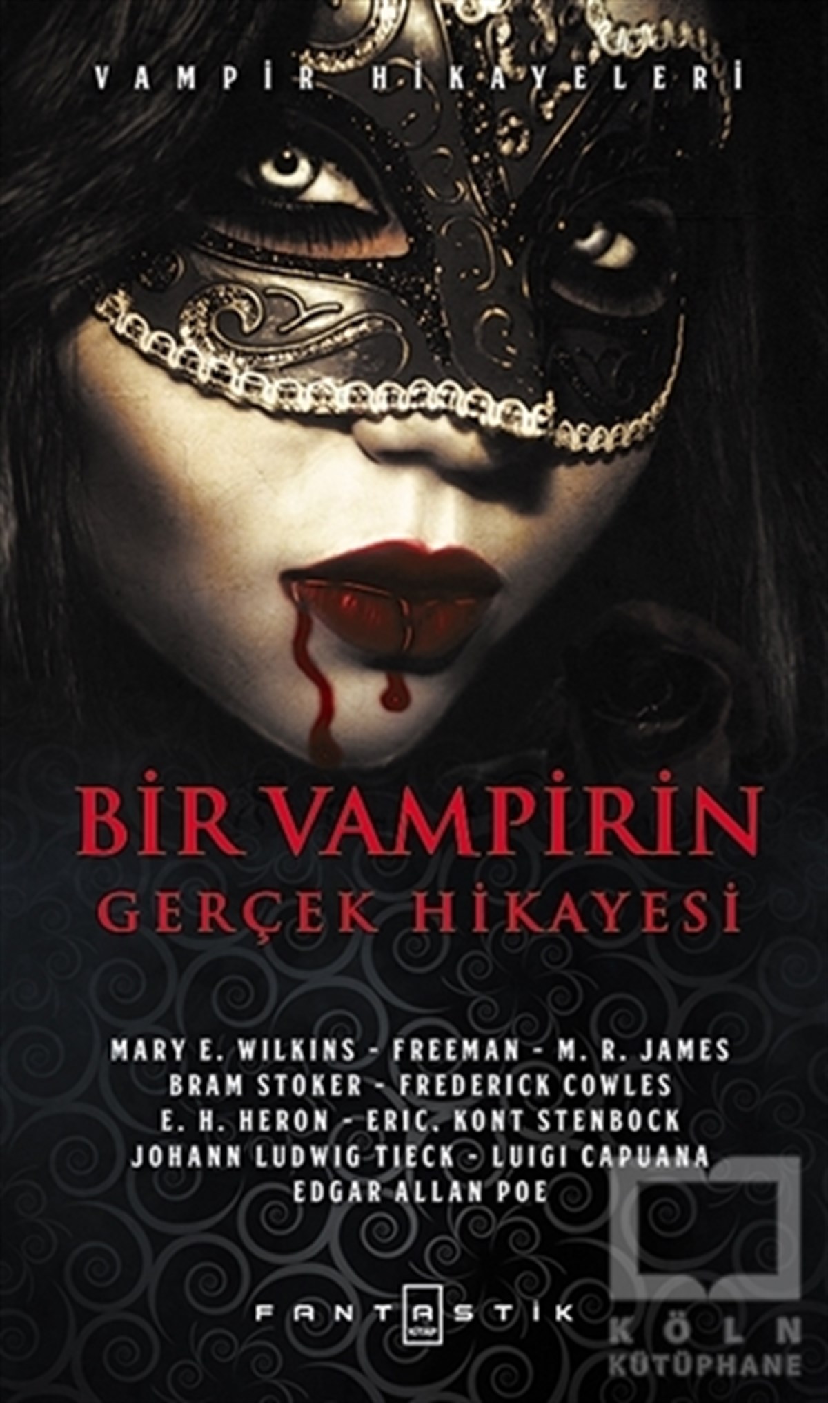 Mary E. WilkinsRomanBir Vampirin Gerçek Hikayesi