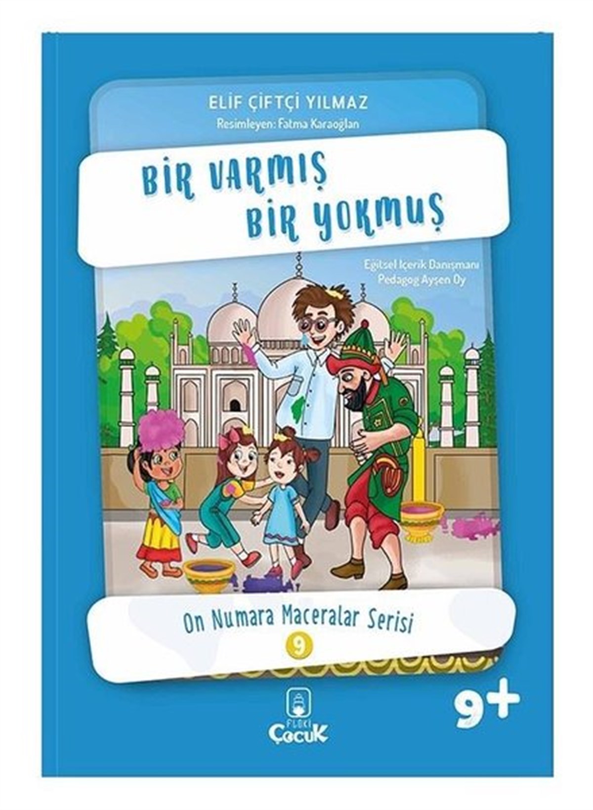 Elif Çiftçi YılmazÇocuk Gençlik RomanlarıBir Varmış Bir Yokmuş
