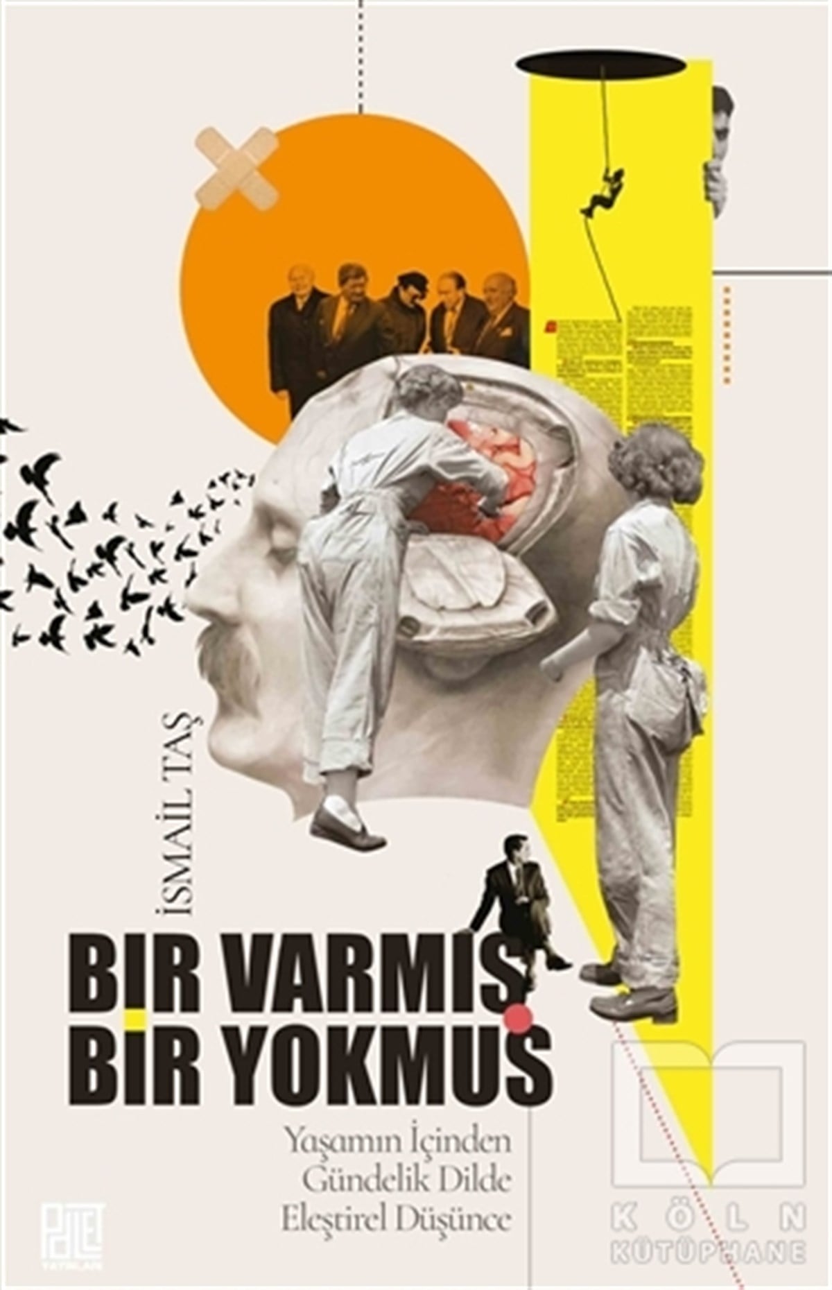 İsmail TaşDiğerBir Varmış Bir Yokmuş