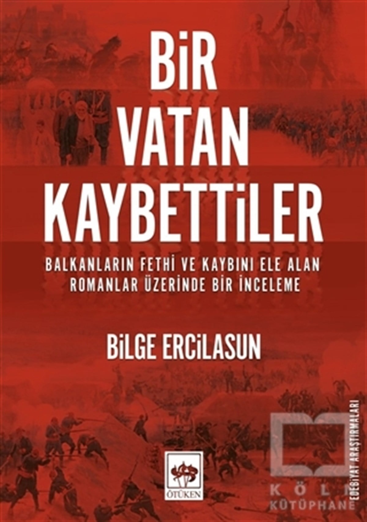Bilge ErcilasunAraştırma-İnceleme-ReferansBir Vatan Kaybettiler