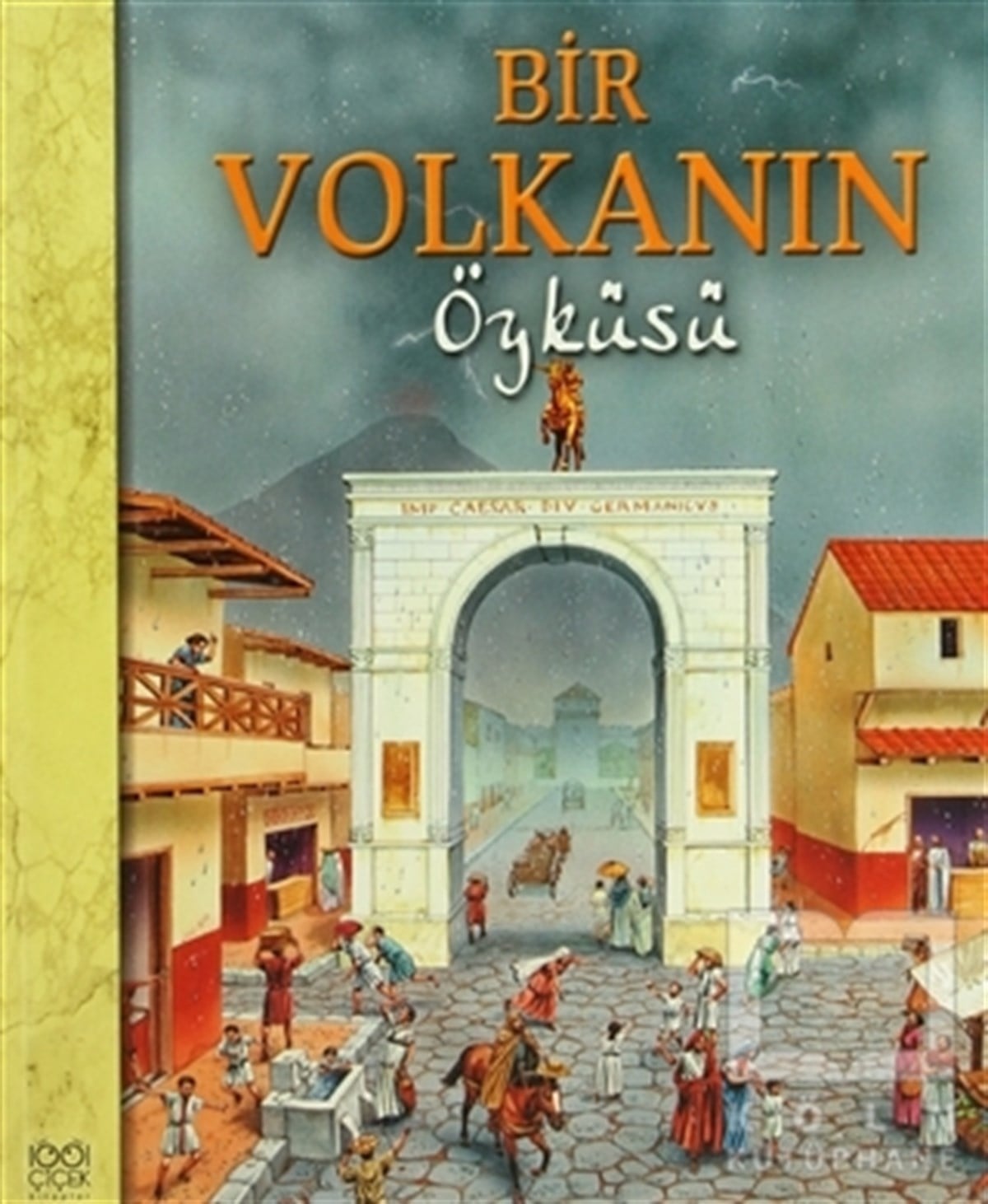 Nicholas HarrisHikayelerBir Volkanın Öyküsü