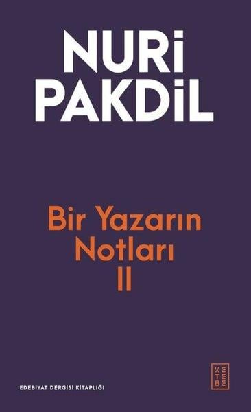 Nuri PakdilDeneme KitaplarıBir Yazarın Notları 2