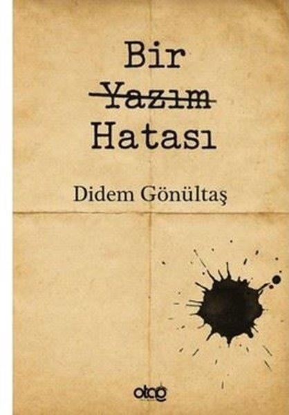Didem GönültaşTürk RomaniBir Yazım Hatası