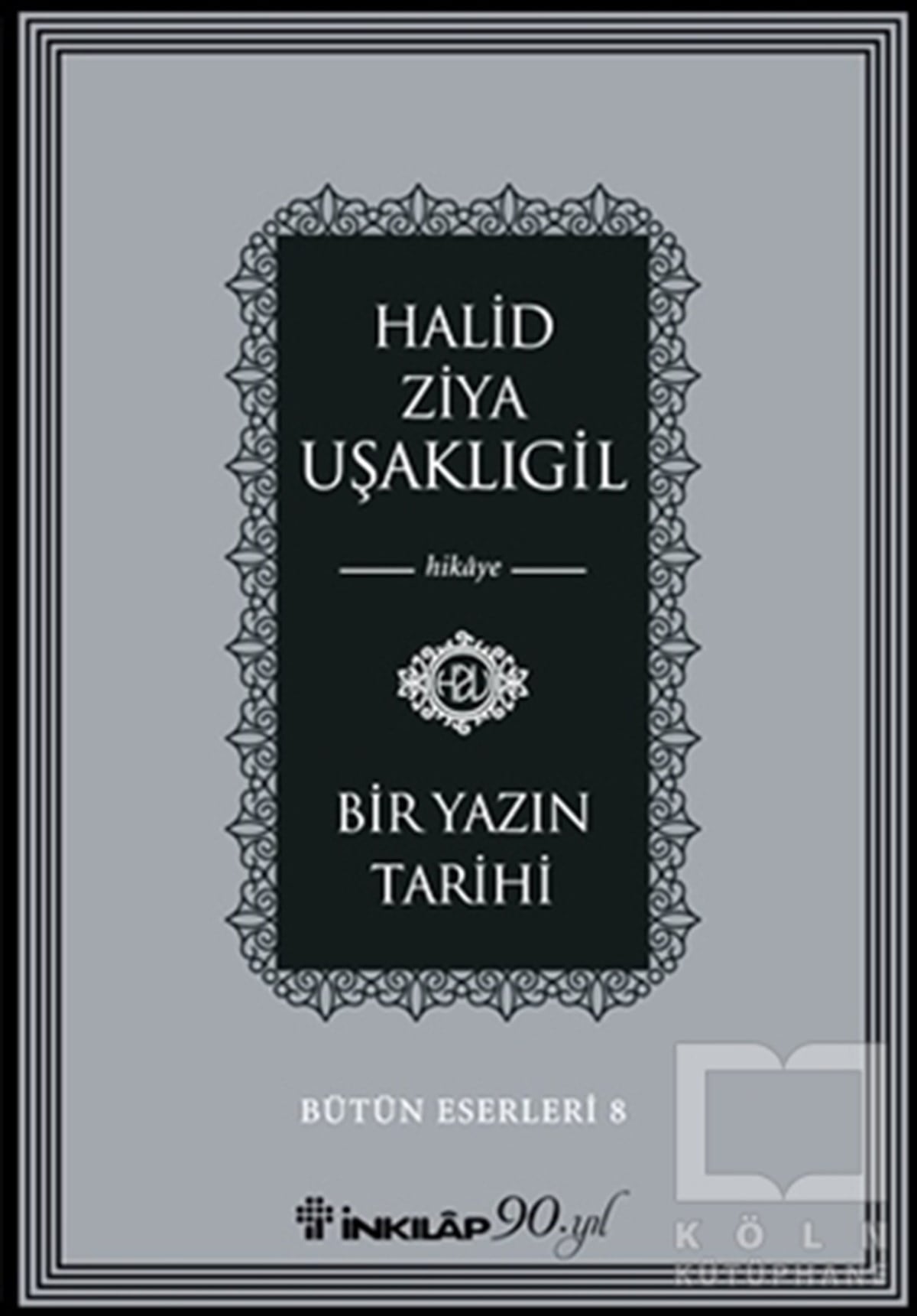 Halid Ziya UşaklıgilKlasiklerBir Yazın Tarihi