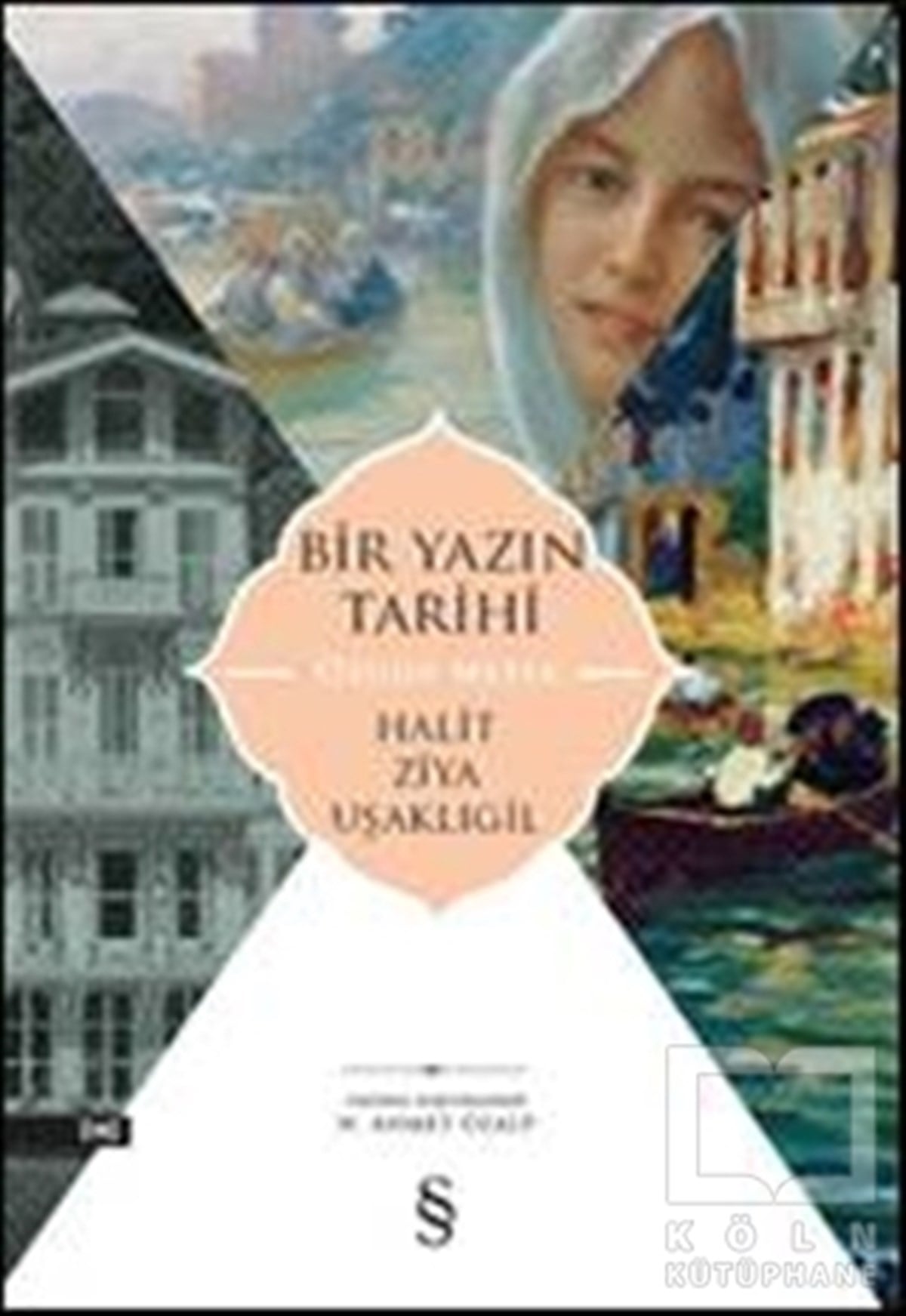 Halit Ziya UşaklıgilÖyküBir Yazın Tarihi