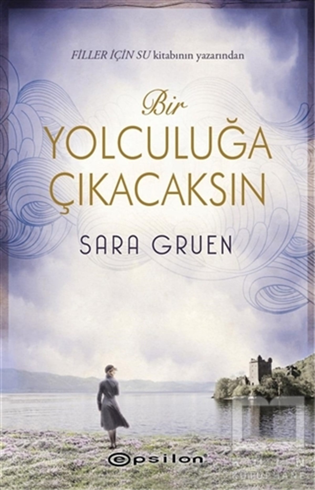 Sara GruenRomanBir Yolculuğa Çıkacaksın