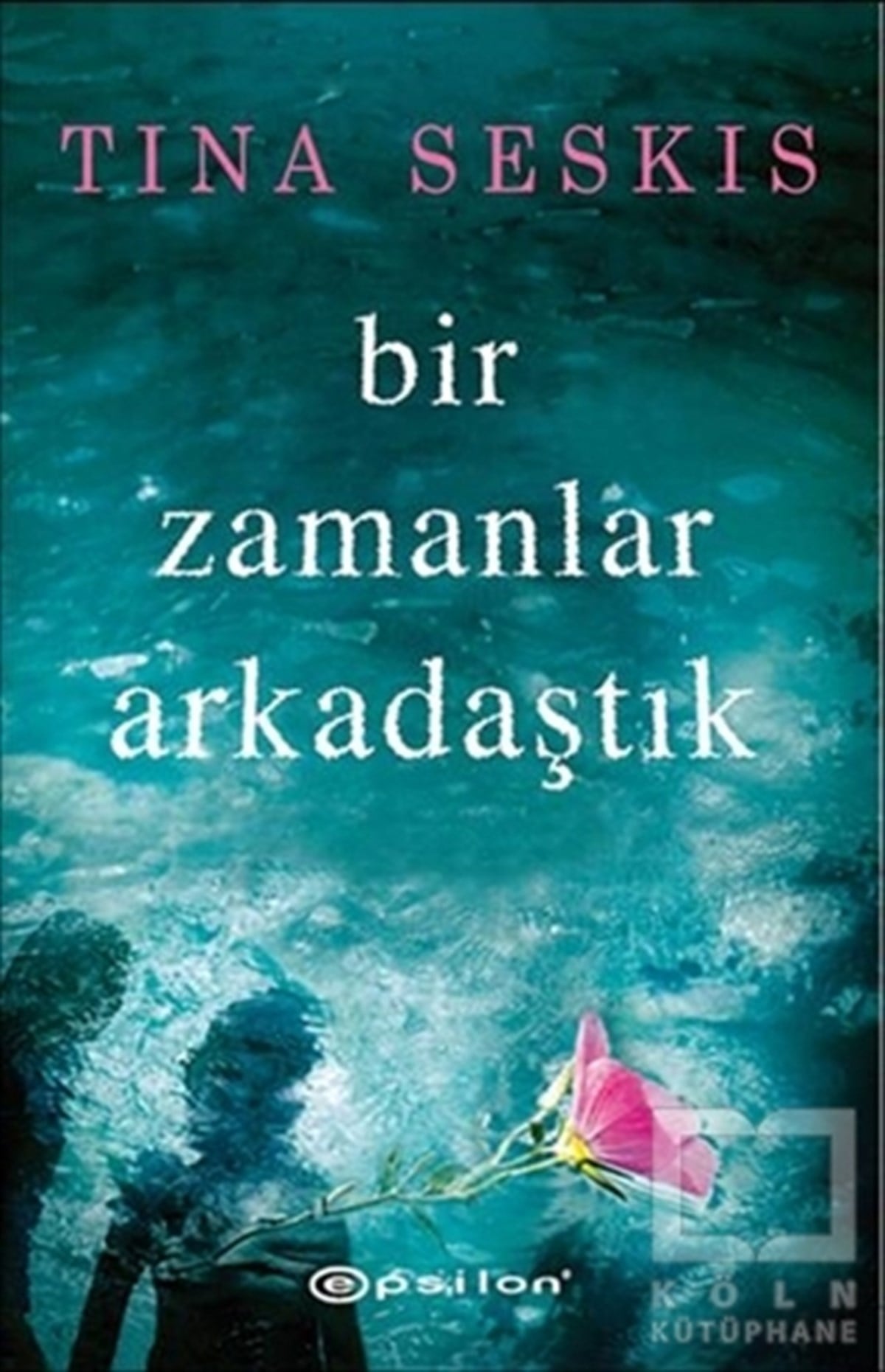 Tina SeksisRomanBir Zamanlar Arkadaştık