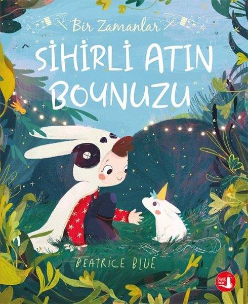 Beatrice BlueEgitim Etkinlik KitaplariBir Zamanlar Sihirli Atın Boynuzu