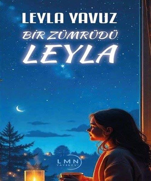 Leyla YavuzTürk RomaniBir Zümrüdü Leyla