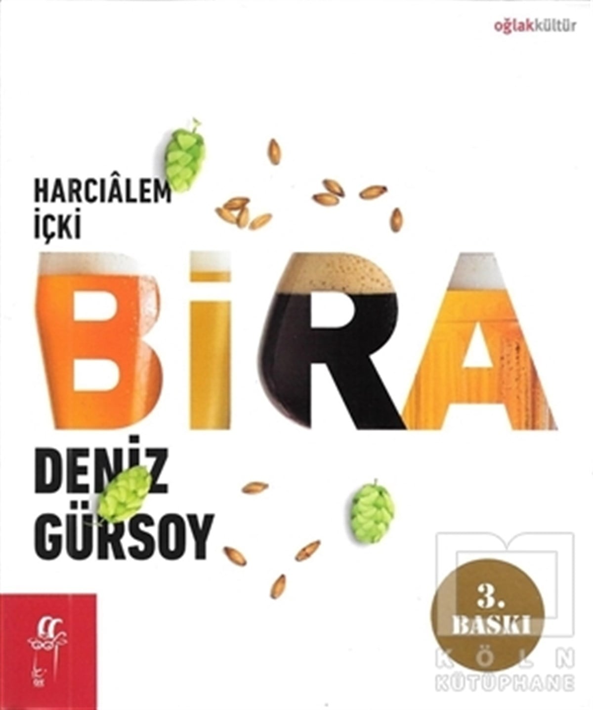 Deniz GürsoyYemek KitaplarıBira: Harcıalem İçki