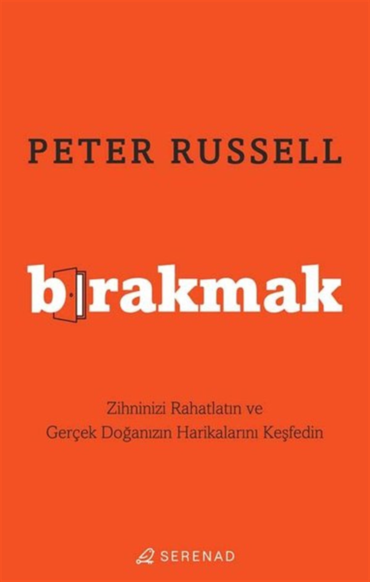 Peter RussellKişisel Gelişim KitaplarıBırakmak