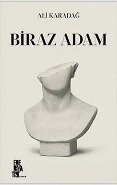 Ali KaradağTürk RomaniBiraz Adam