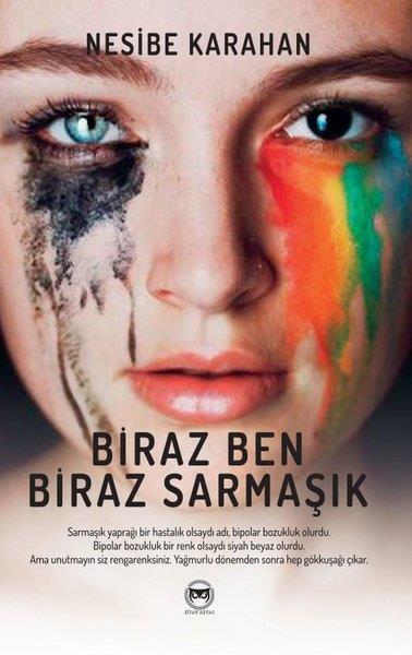 Nesibe KarahanTürkiye RomanBiraz Ben  Biraz Sarmaşık