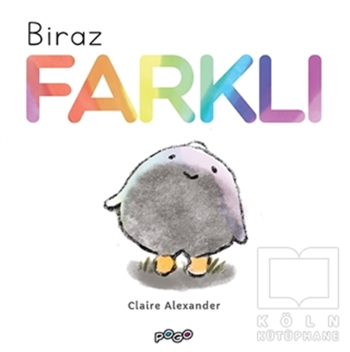 Claire AlexanderÇocuk Hikaye KitaplarıBiraz Farklı