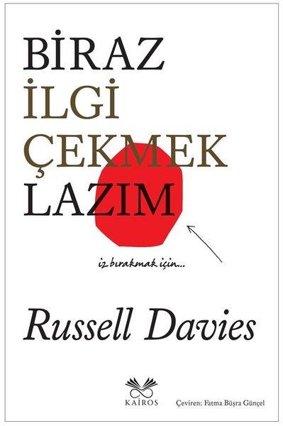 Dennis Russell DaviesKişisel Gelişim KitaplarıBiraz İlgi Çekmek Lazım