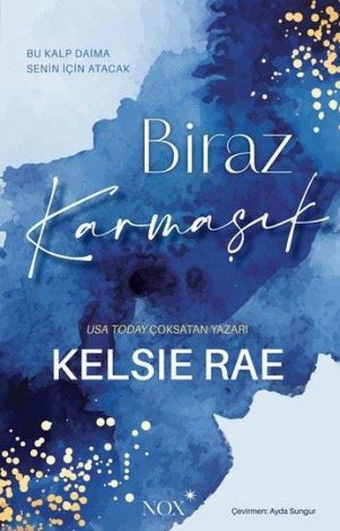 Kelsie RaeDünya RomanBiraz Karmaşık