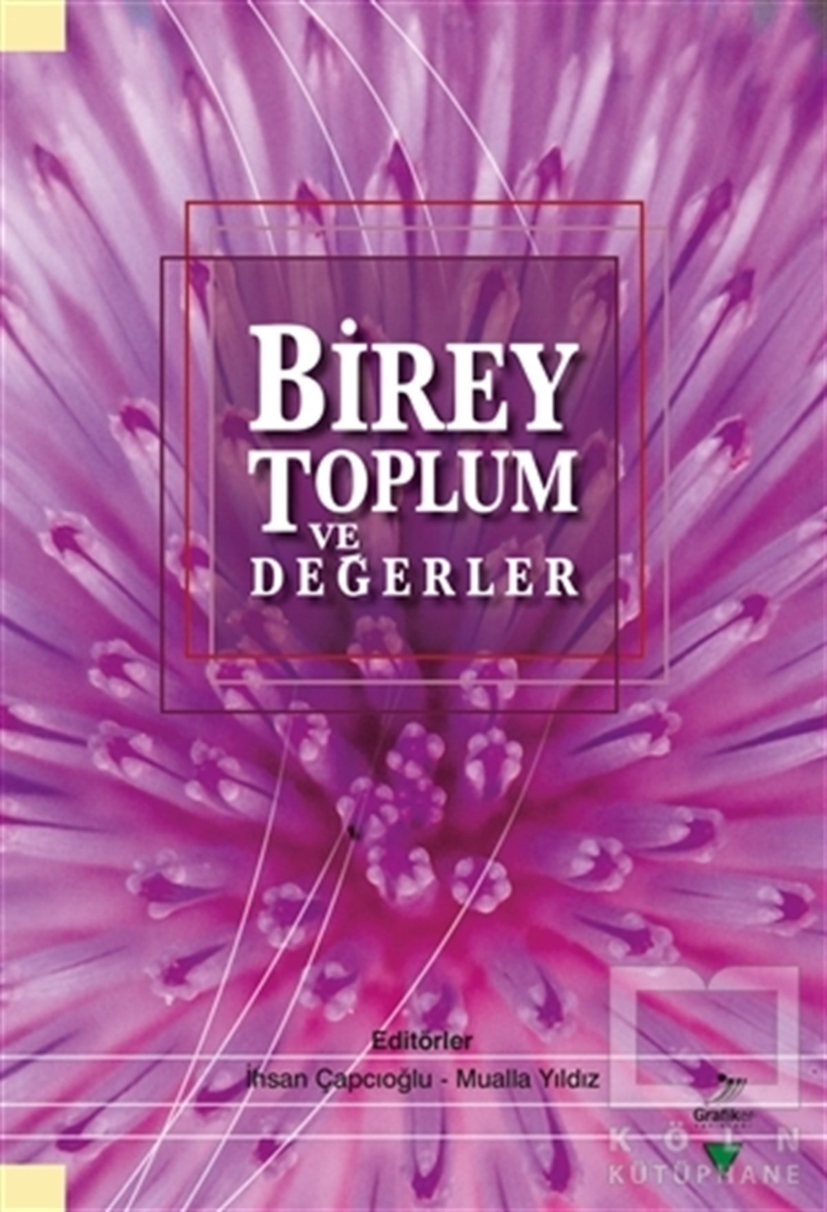 Fatma Balcı ArvasDiğerBirey Toplum ve Değerler