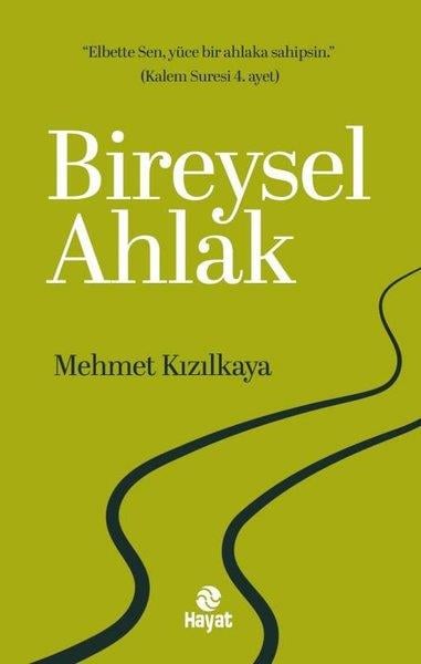 Mehmet Kızılkayaİslami KitaplarBireysel Ahlak
