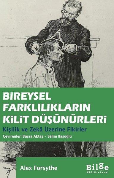 Alex ForsythePsikoloji KitaplarıBireysel Farklılıkların Kilit Düşünürleri-Kişilik ve Zeka Üzerine Fikirler