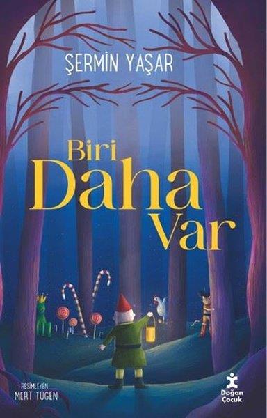 Şermin YaşarÇocuk Gençlik RomanlarıBiri Daha Var