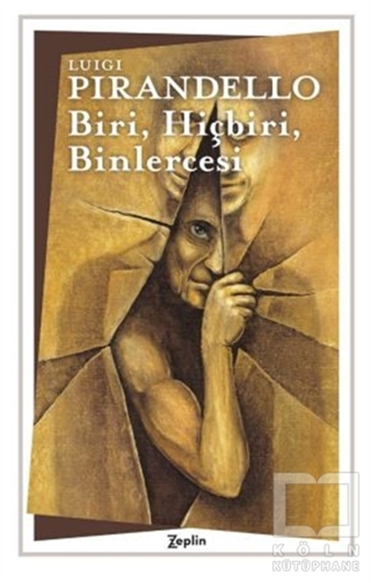 Luigi PirandelloRomanBiri, Hiçbiri, Binlercesi