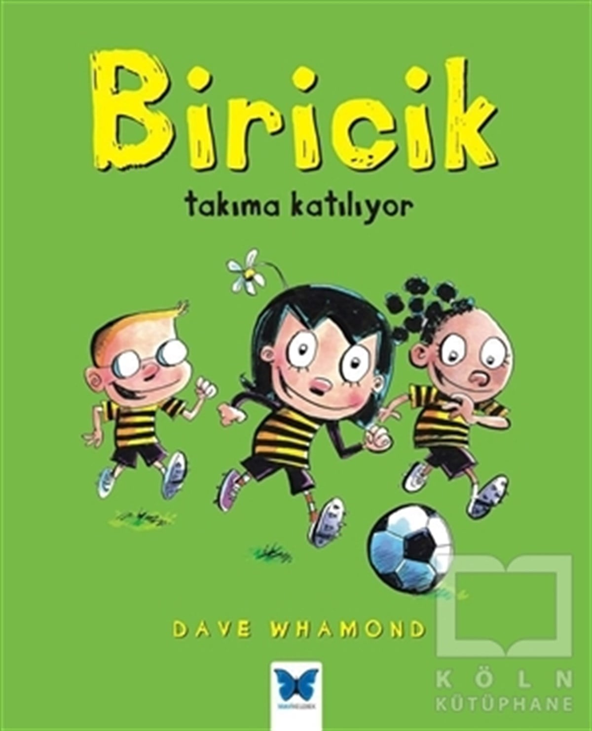 Dave WhamondHikayelerBiricik Takıma Katılıyor