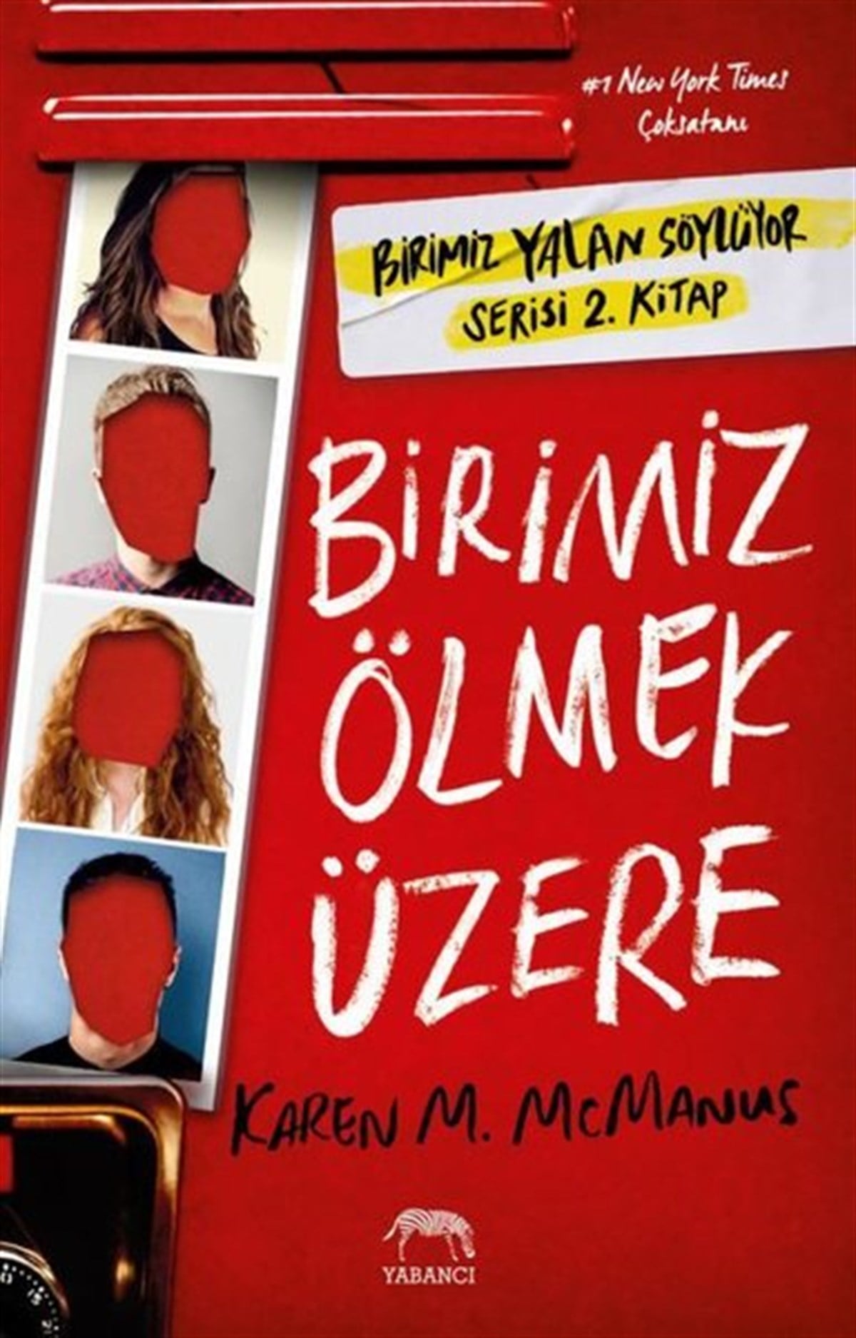 Karen M. McManusPolisiye Romanlar & Cinayet RomanlarıBirimiz Ölmek Üzere
