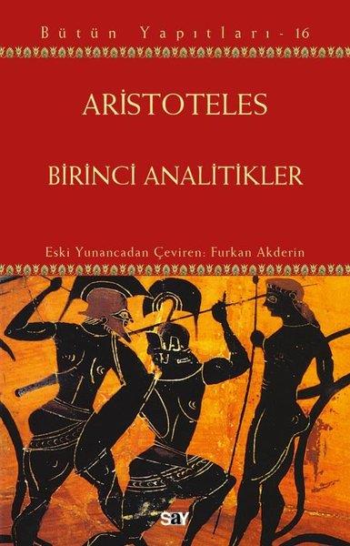 AristotelesFelsefe BilimiBirinci Analitikler - Bütün Yapıtları 16