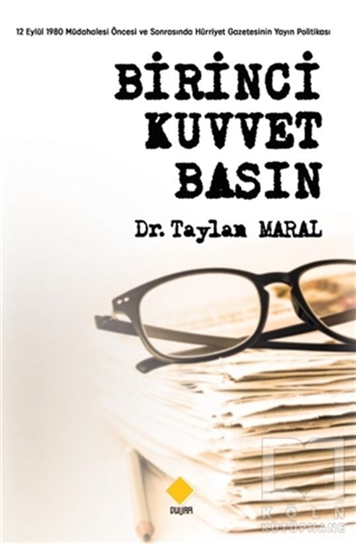Dr. Taylan MaralAkademikBirinci Kuvvet Basın