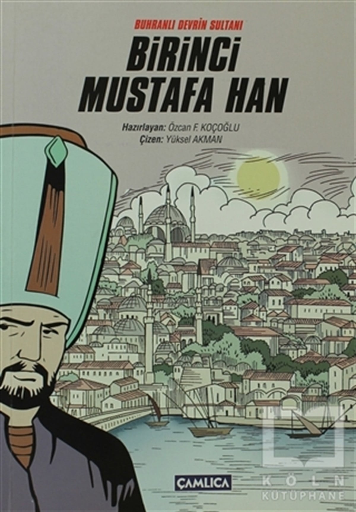 KolektifÇizgi RomanBirinci Mustafa Han