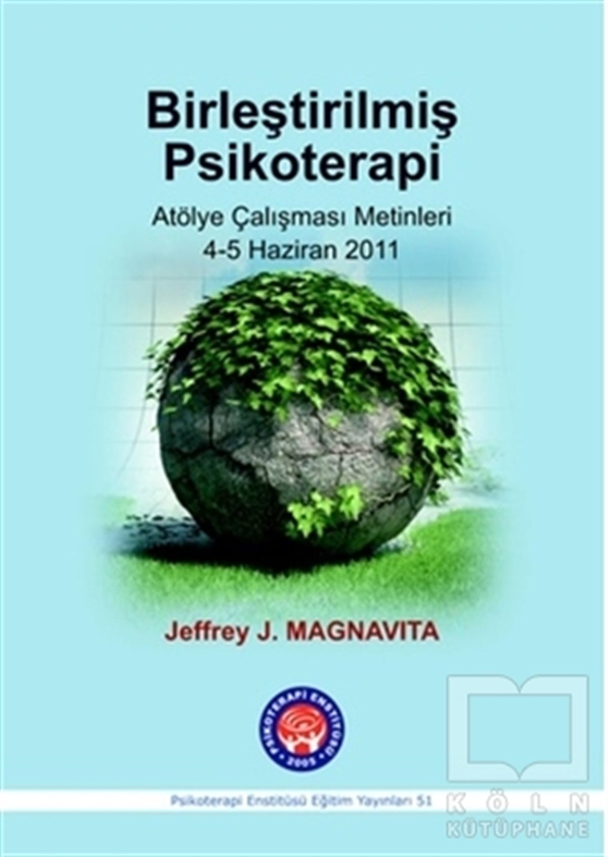 Jeffrey J. MagnavitaDiğerBirleştirilmiş Psikoterapi