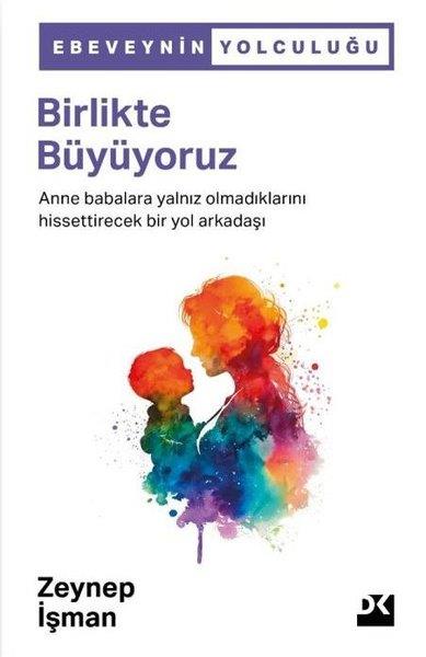 Zeynep İşmanErgenlik PsikolojisiBirlikte Büyüyoruz