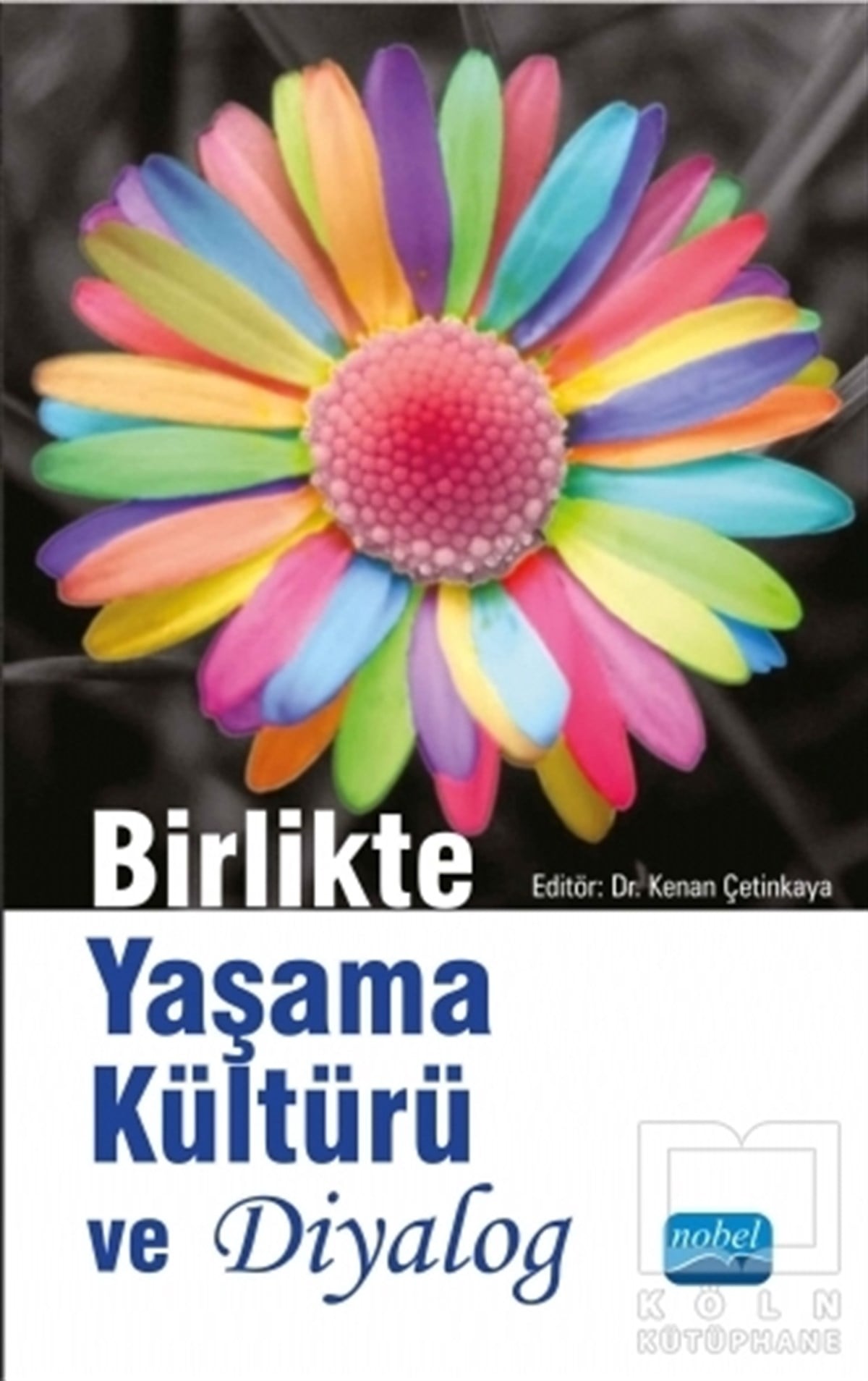 Leonard J. SwidlerDenemeBirlikte Yaşama Kültürü ve Diyalog