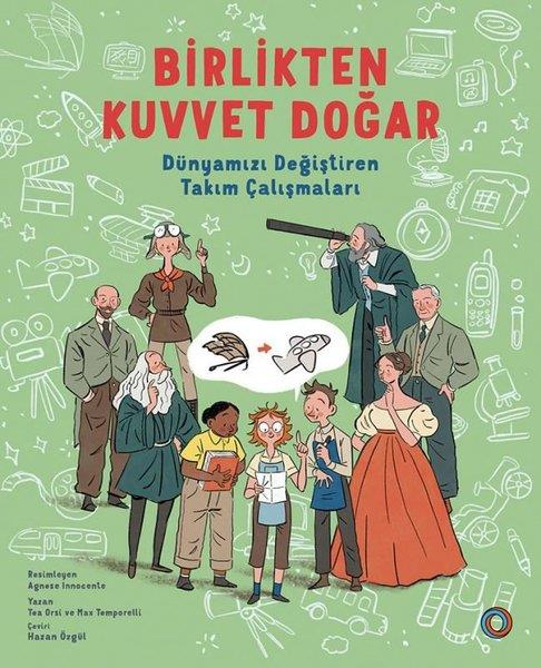 Max TemporelliPopüler Bilim KitaplarıBirlikten Kuvvet Doğar - Dünyamızı Değiştiren Takım Çalışmaları