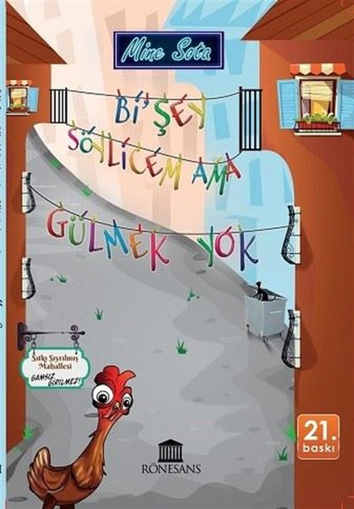 Mine SotaÇocuk Gençlik RomanlarıBi'şey Sölicem Ama Gülmek Yok