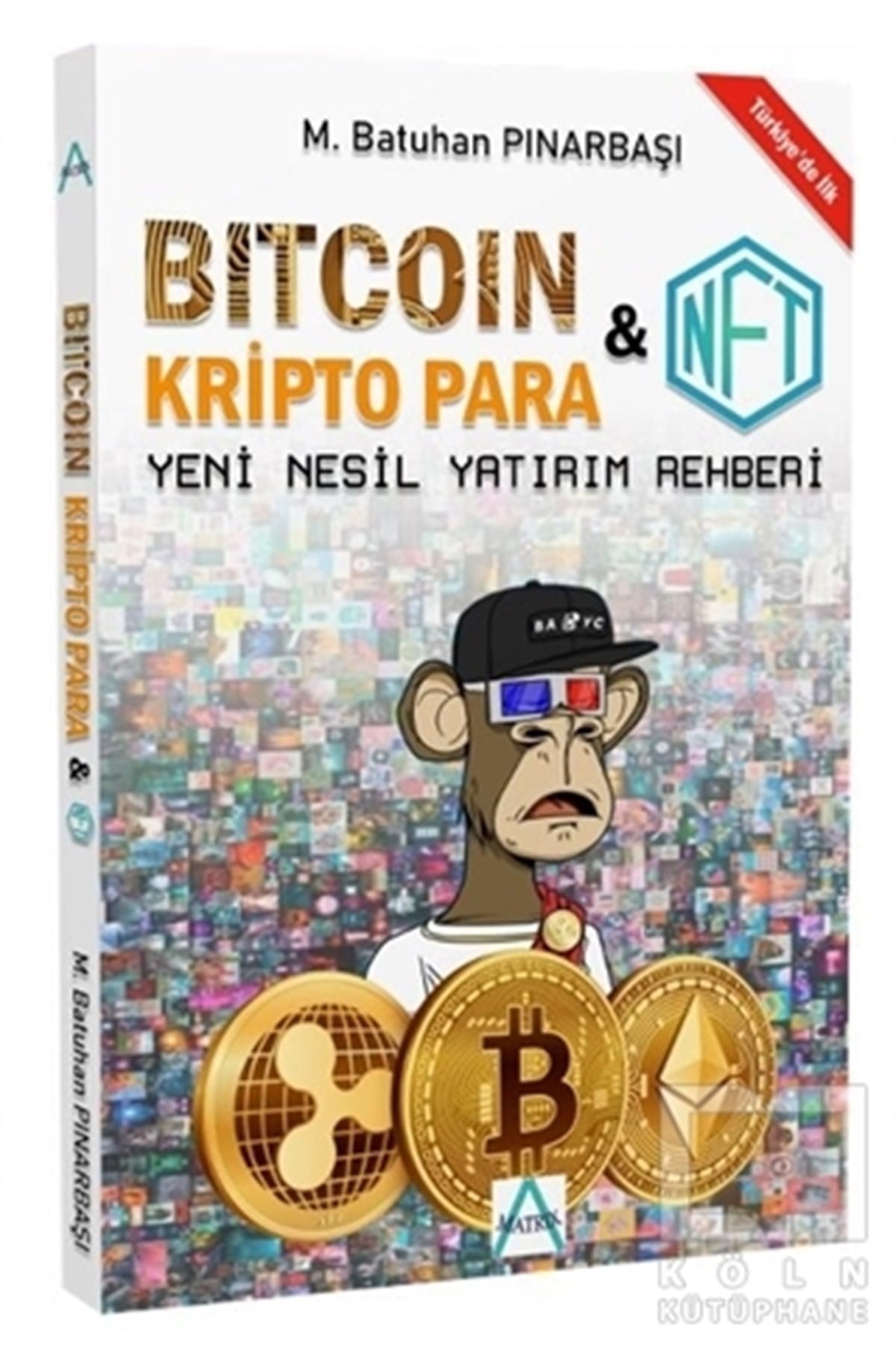 M. Batuhan PınarbaşıBorsa KitaplarıBitcoin Kripto Para ve NFT