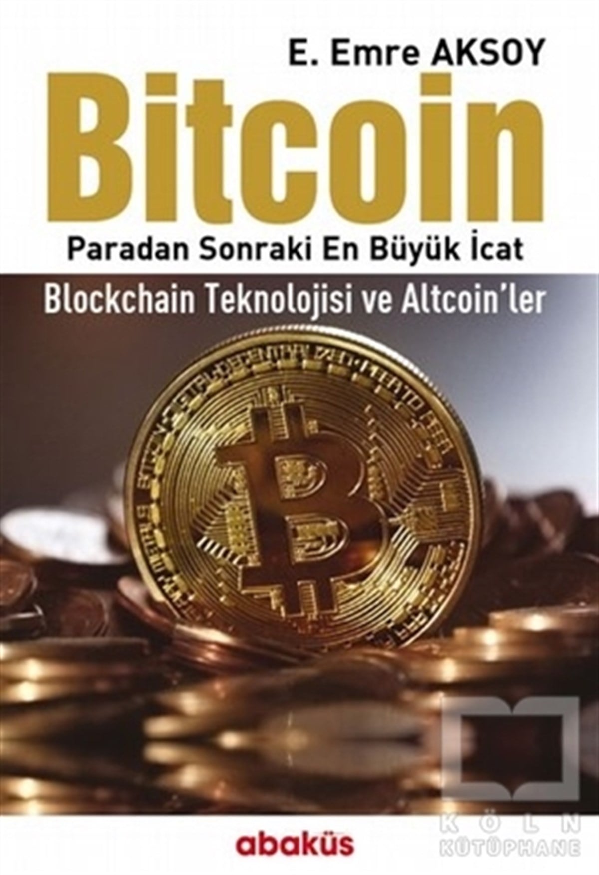 E. Emre Aksoyİş Dünyası KitaplarıBitcoin